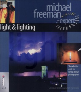 Light & Lighting by Michael Freeman